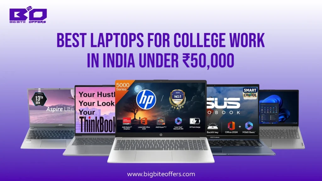 Best Laptops for College Work in India Under ₹60000 - Bigbiteoffers